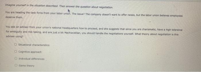 Imagine yourself in the situation described. Then