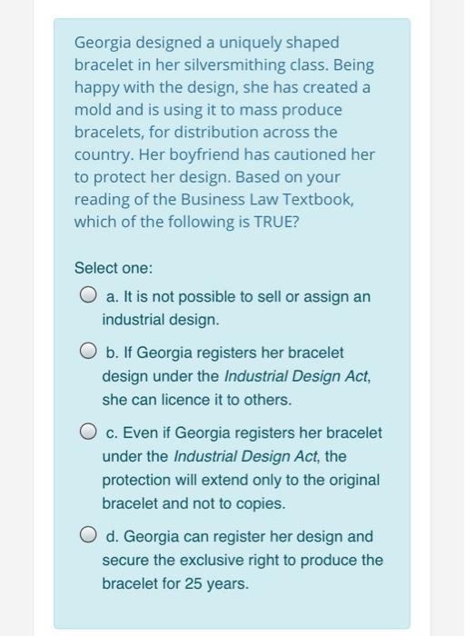 Georgia designed a uniquely shaped bracelet in