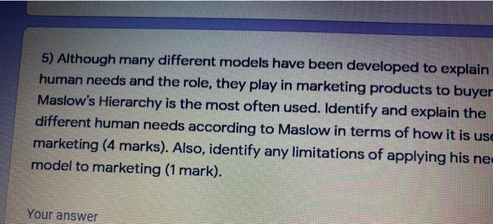 5) Although many different models have been