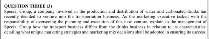 QUESTION THREE (3) Special Group, a company