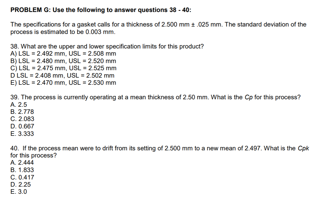 PROBLEM G: Use the following to answer questions