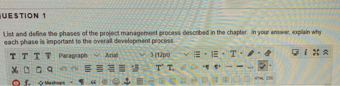 UESTION 1 List and define the phases of the