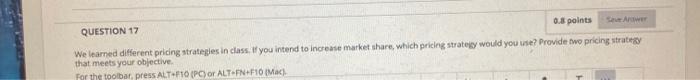 QUESTION 17 0.8 points SA We learned different