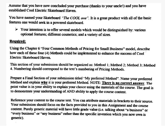 Assume that you have now concluded your purchase