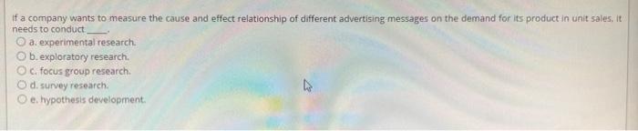 If a company wants to measure the cause and