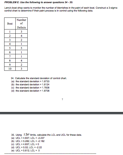 PROBLEM E: Use the following to answer questions