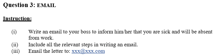 Question 3: EMAIL Instruction: (i) Write an email