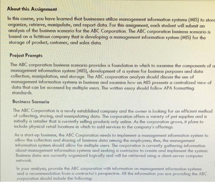 About this Assignment In this course, you have