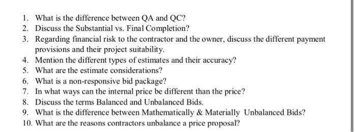 1. What is the difference between QA and QC? 2.