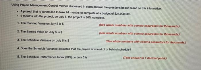 . Using Project Management Control metrics