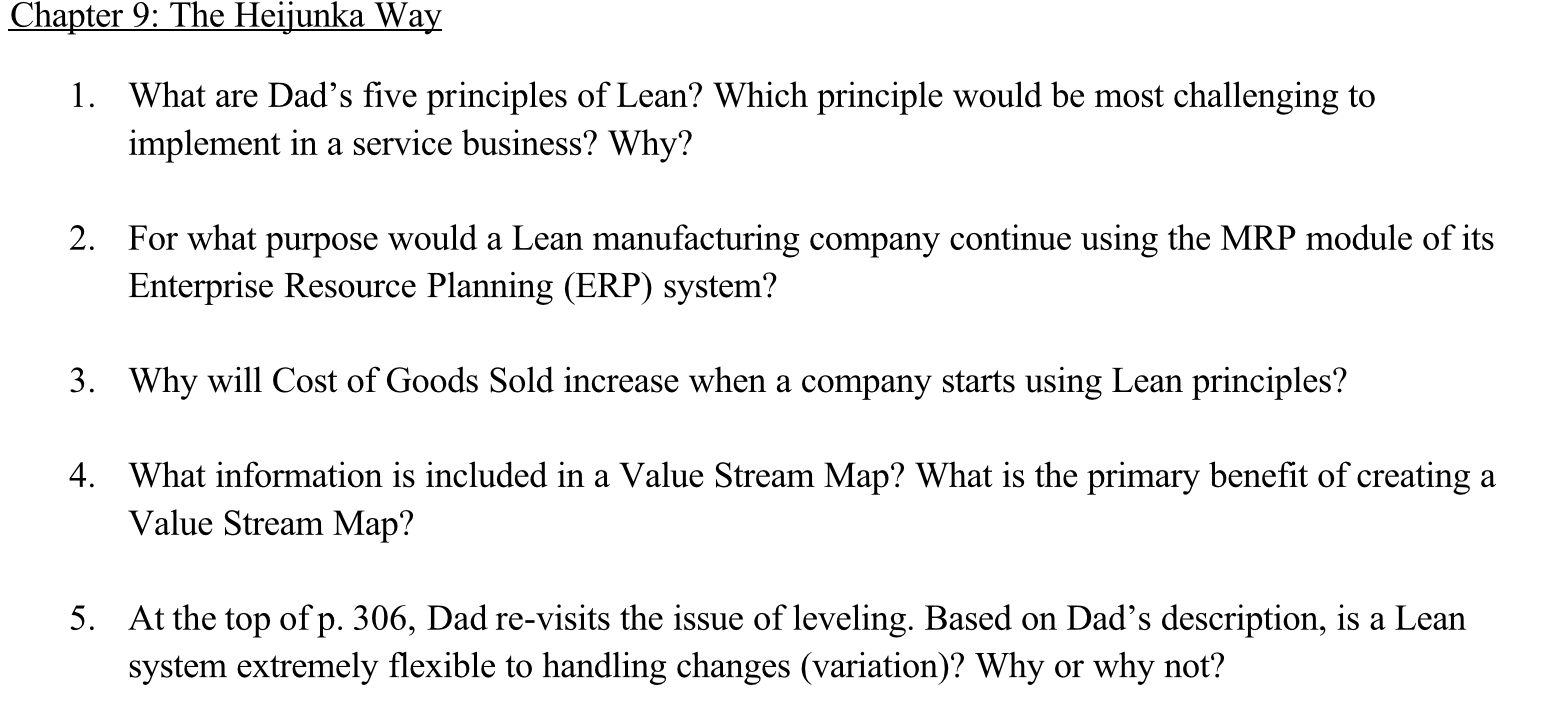 Chapter 9: The Heijunka Way 1. What are Dad's