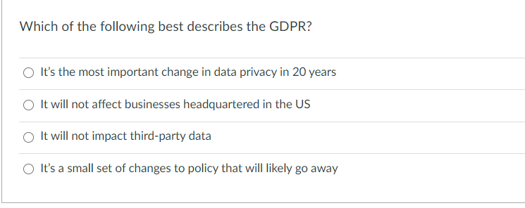 Which of the following best describes the GDPR?