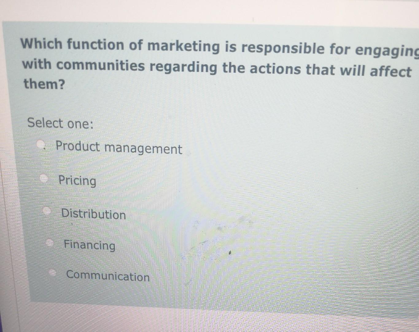 Which function of marketing is responsible for