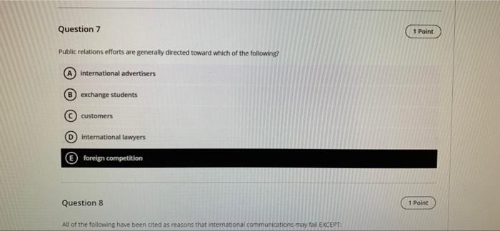 Question 7 1 Point Public relations efforts are