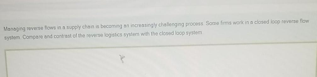 Managing reverse flows in a supply chain is