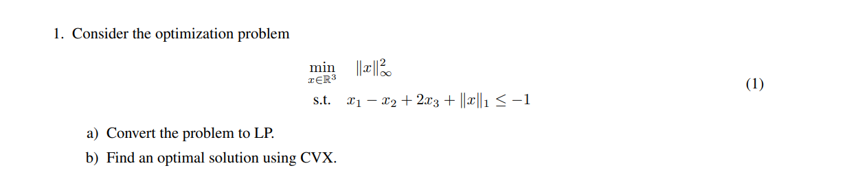 1. Consider the optimization problem