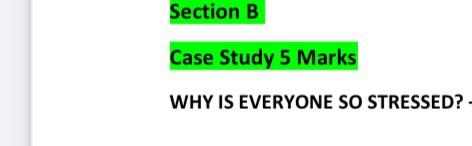 Section B Case Study 5 Marks WHY IS EVERYONE SO