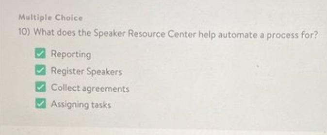 Multiple Choice 10) What does the Speaker