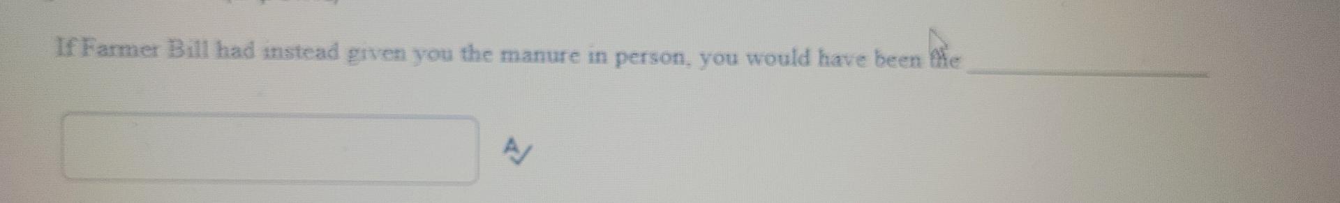 LEGAL ENVIRONMENT OF BUSINESS If Farmer Bill had