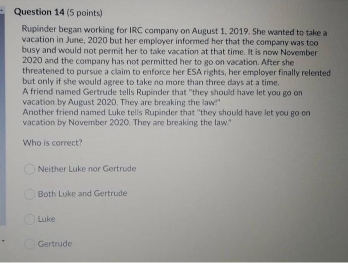 employment law Question 14 (5 points) Rupinder