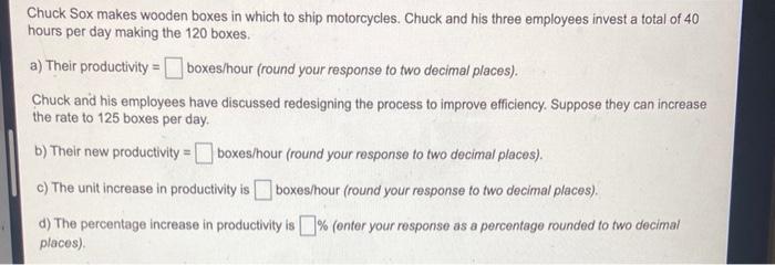 Chuck Sox makes wooden boxes in which to ship