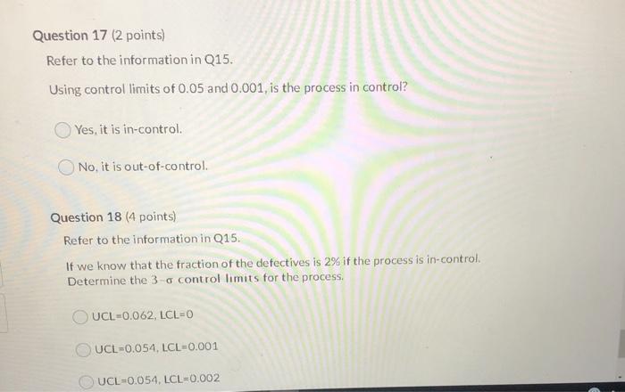 Question 15 (4 points) Saved Using samples of 100