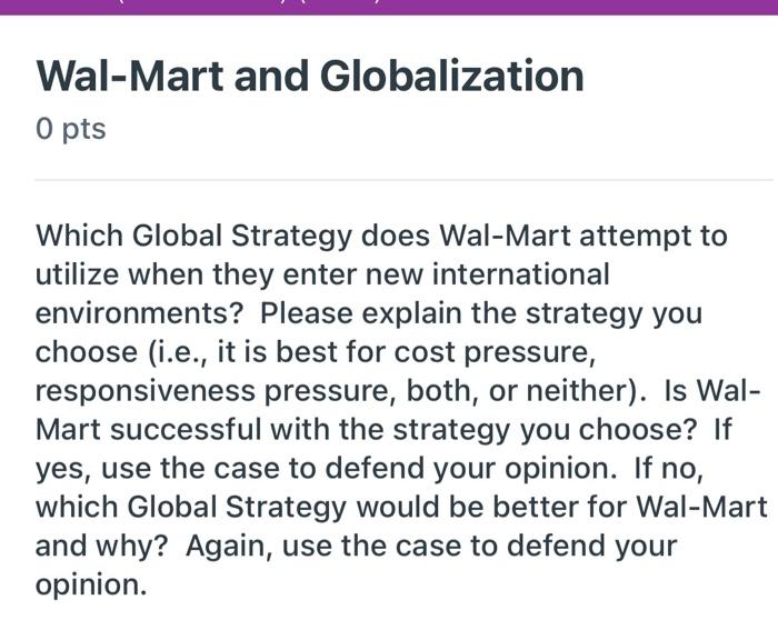 Wal-Mart and Globalization O pts Which Global