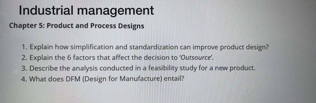 Industrial management Chapter 5: Product and
