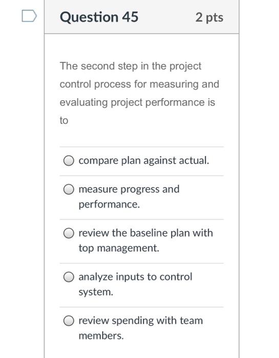 solve all Question 45 2 pts The second step in