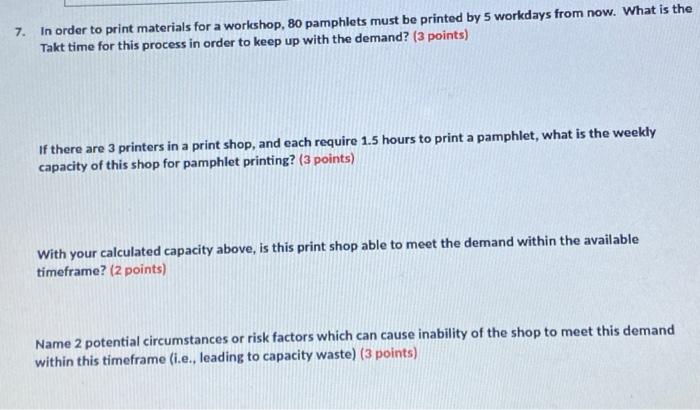 7. In order to print materials for a workshop, 80