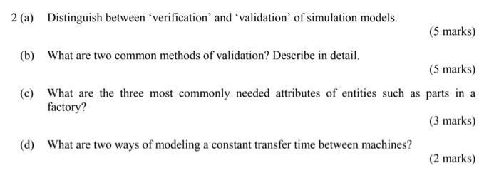 2 (a) Distinguish between 'verification and
