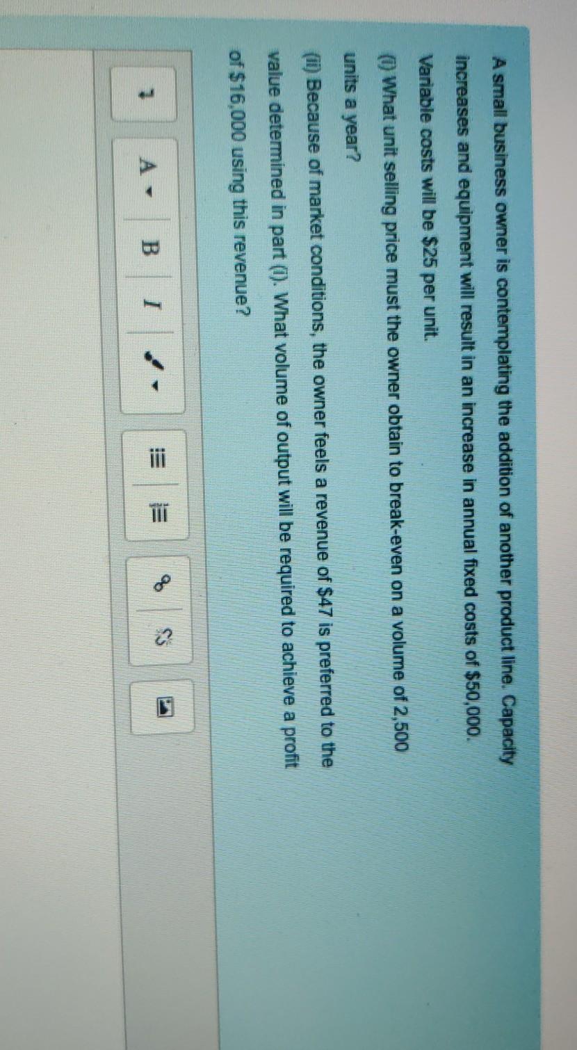 A small business owner is contemplating the