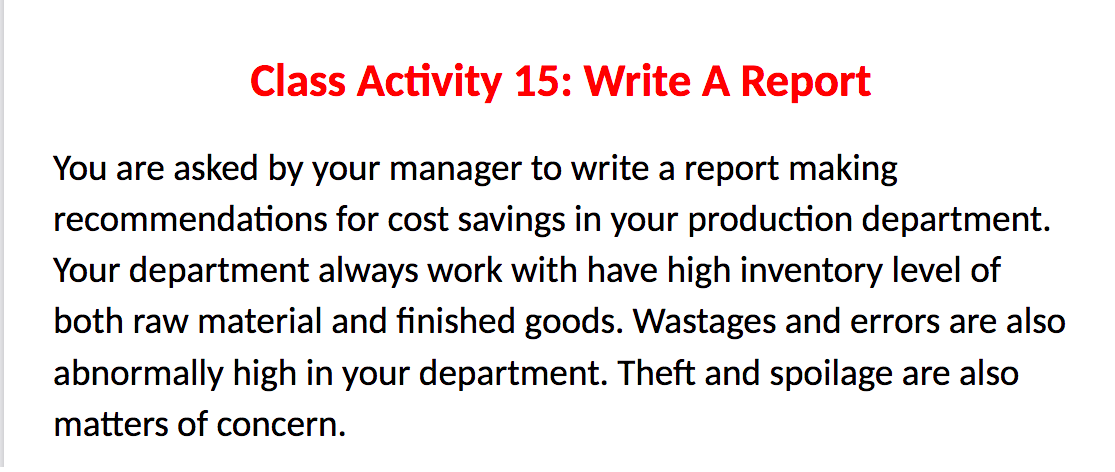 Class Activity 15: Write A Report You are asked