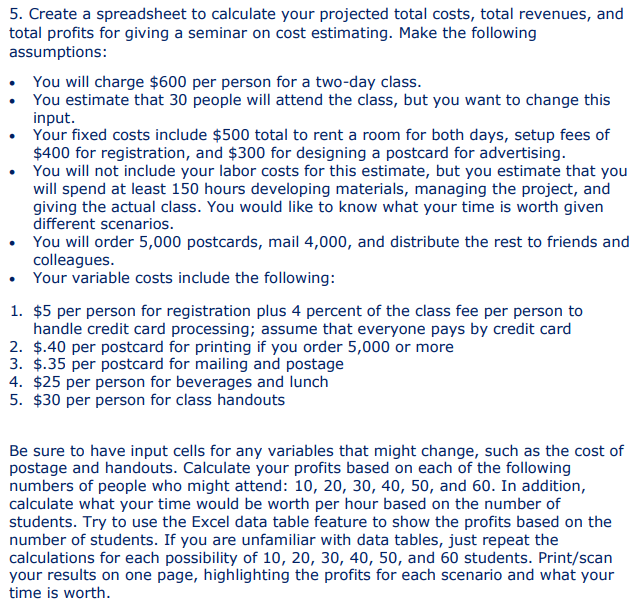 5. Create a spreadsheet to calculate your