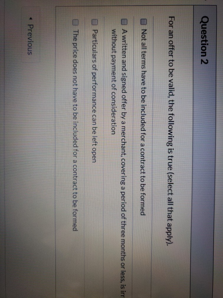 Question 2 For an offer to be valid, the