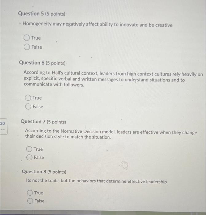 Question 5 (5 points) Homogeneity may negatively