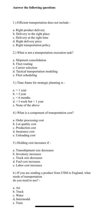 1.) Efficient transportation does not include -