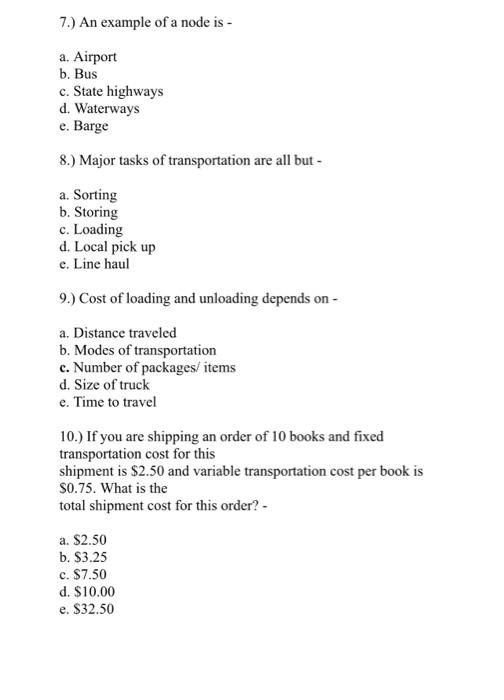 1.) Efficient transportation does not include -