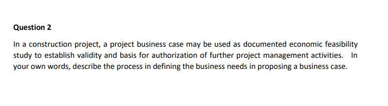 Question 2 In a construction project, a project