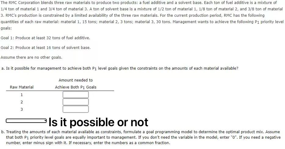 The RMC Corporation blends three raw materials to