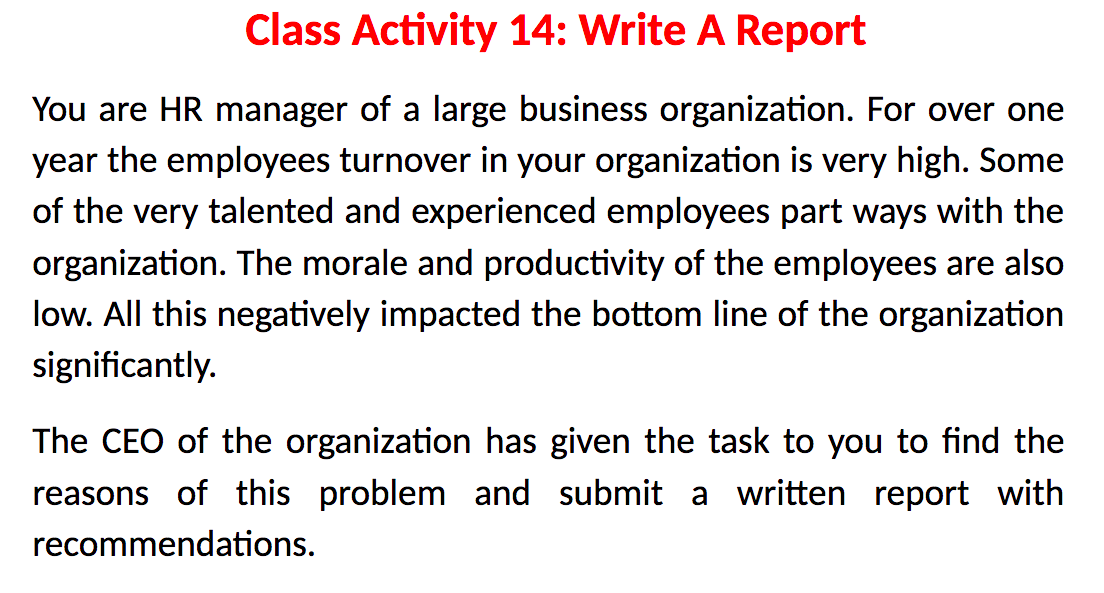 Class Activity 14: Write A Report You are HR
