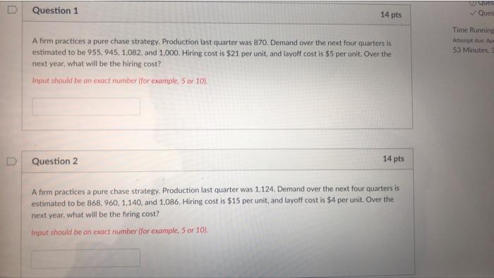 Answer both Question 1 14 pts A firm practices a
