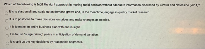 Which of the following is NOT the right approach