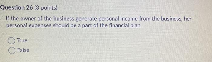 Question 26 (3 points) If the owner of the