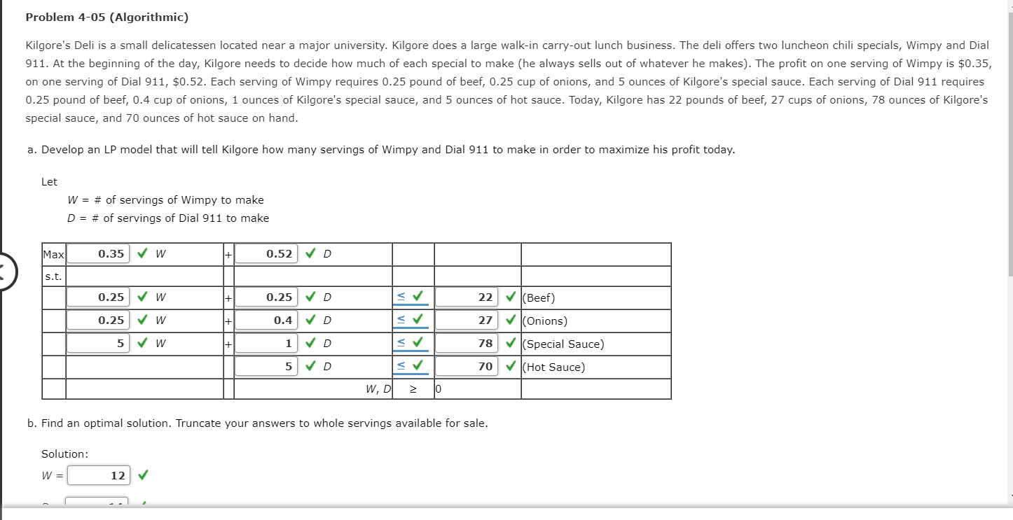 Problem 4-05 (Algorithmic) Kilgore's Deli is a