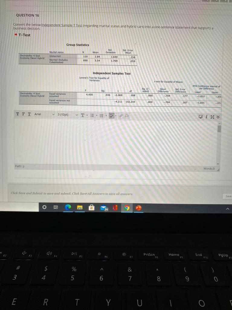 QUESTION 16 Convert the below Independent Sample