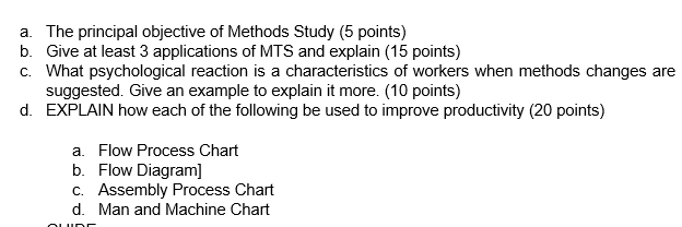 a. The principal objective of Methods Study (5