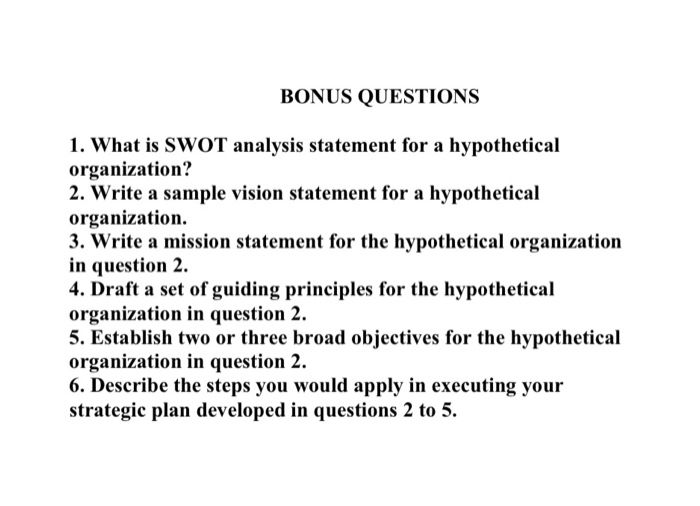 BONUS QUESTIONS 1. What is SWOT analysis