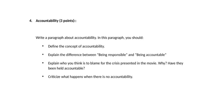 4. Accountability (3 points):: Write a paragraph