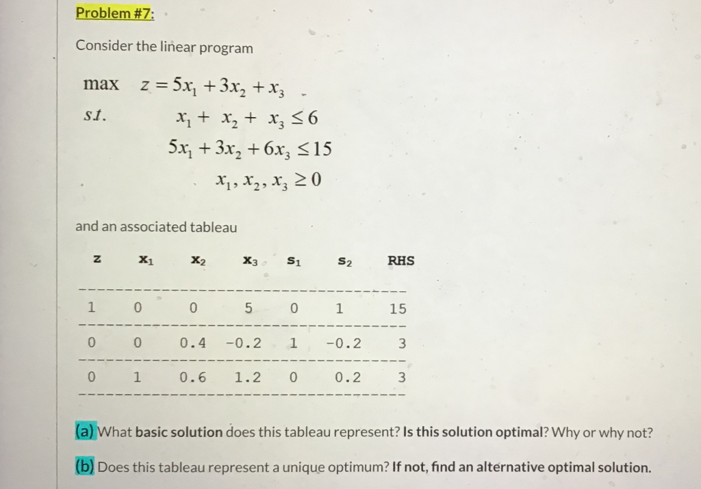 Problem #7: Consider the linear program st. max z